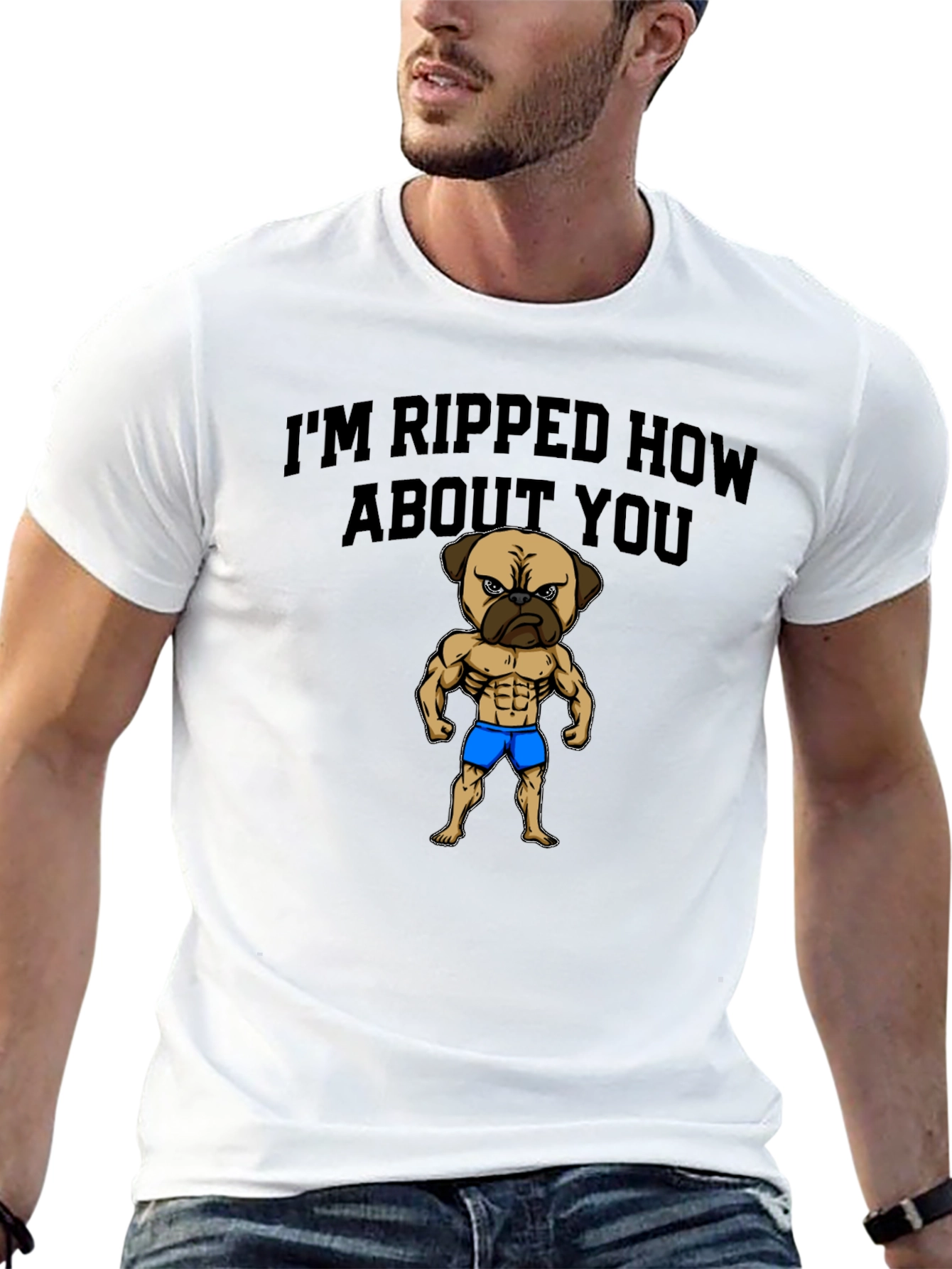 Im Ripped How About You - Pug Graphic Tee