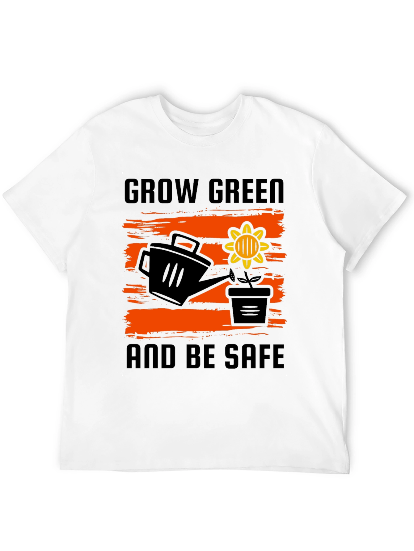 Grow Green T-Shirt - Be Safe