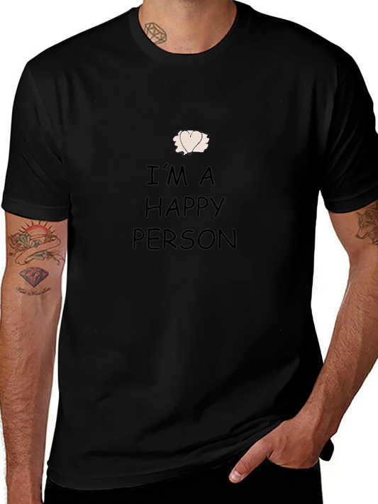 Im A Happy Person T-Shirt - Black