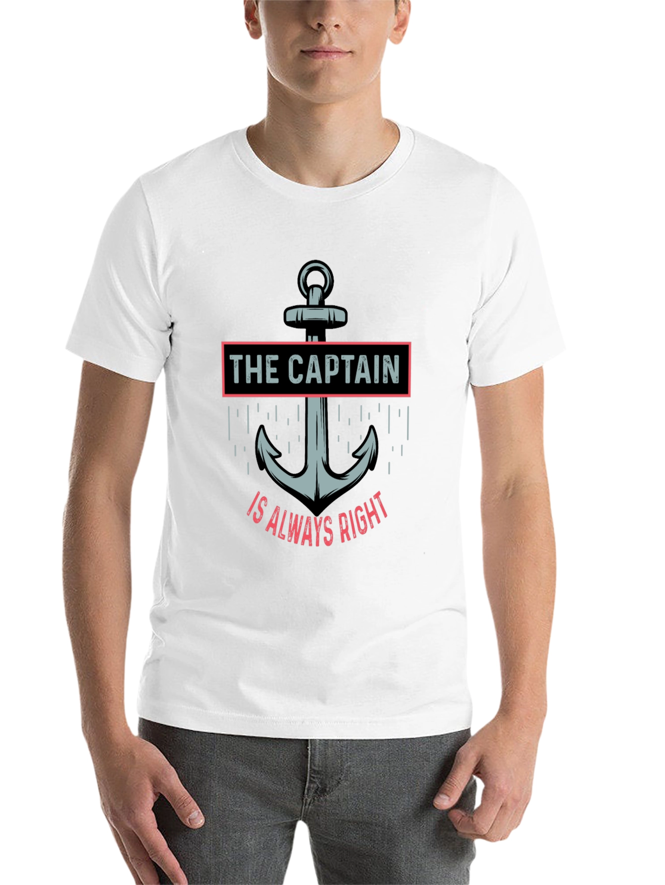 The Captain Is Always Right T-Shirt