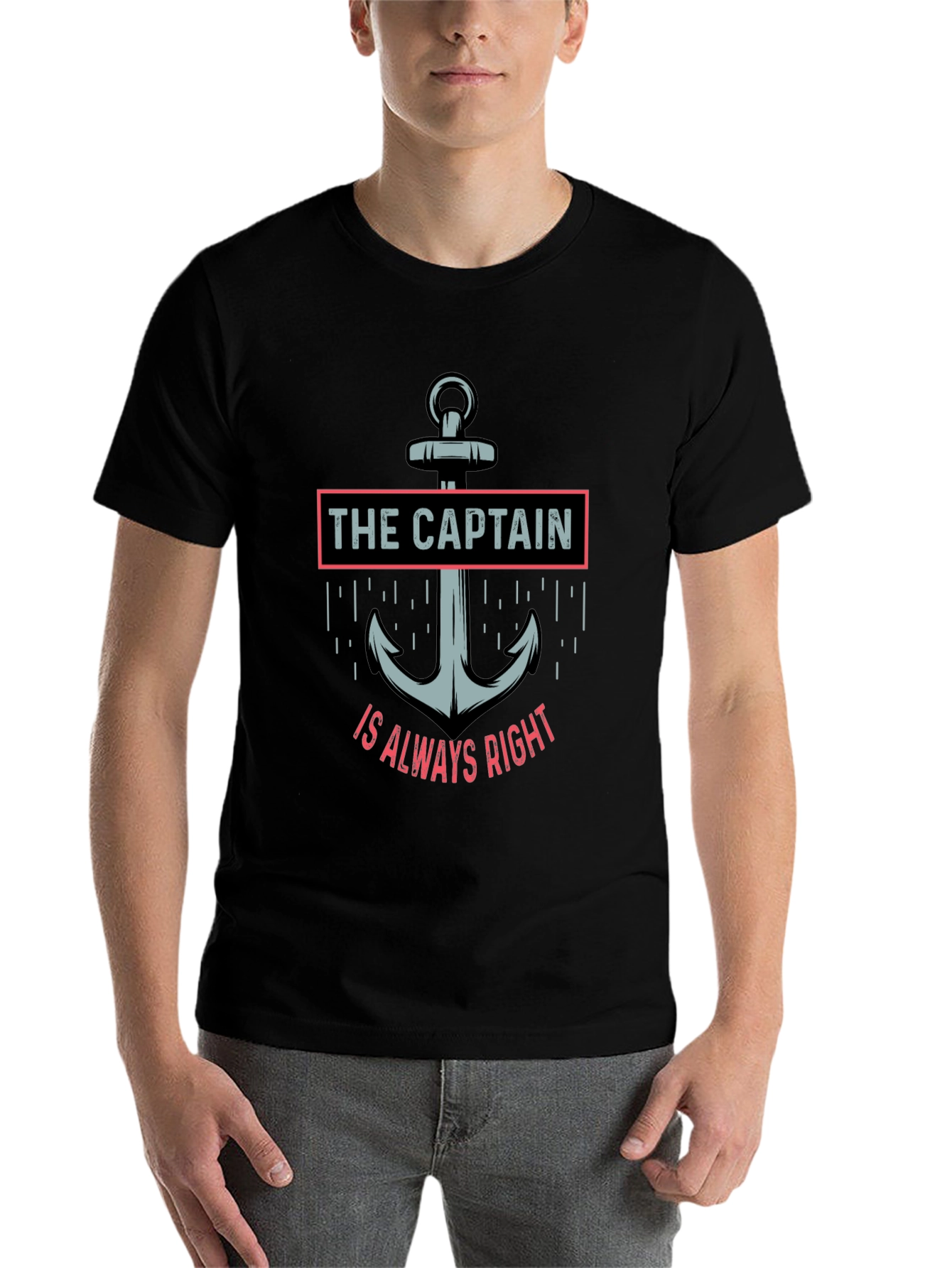 The Captain Is Always Right T-Shirt