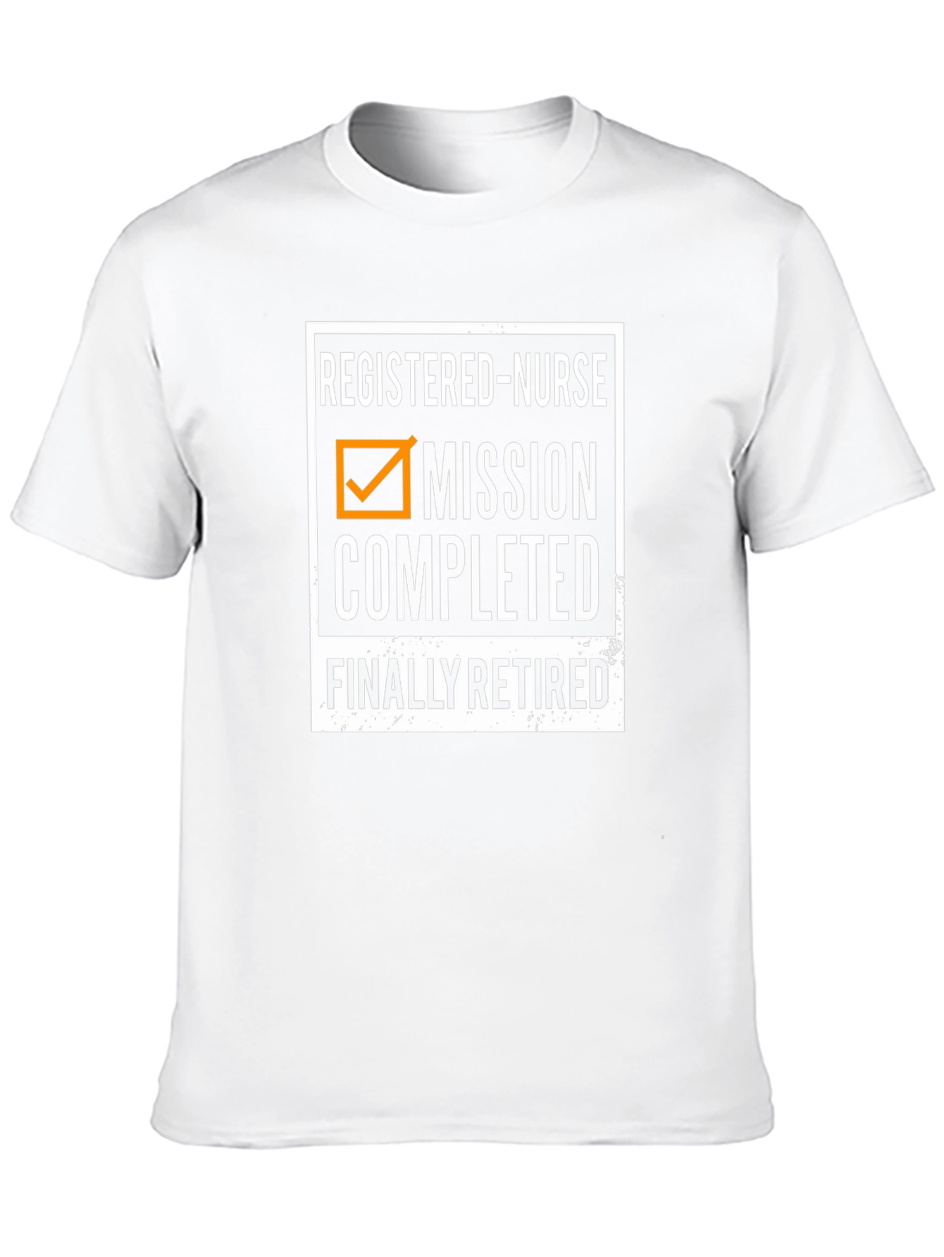 Retired Nurse T-Shirt - Mission Completed!