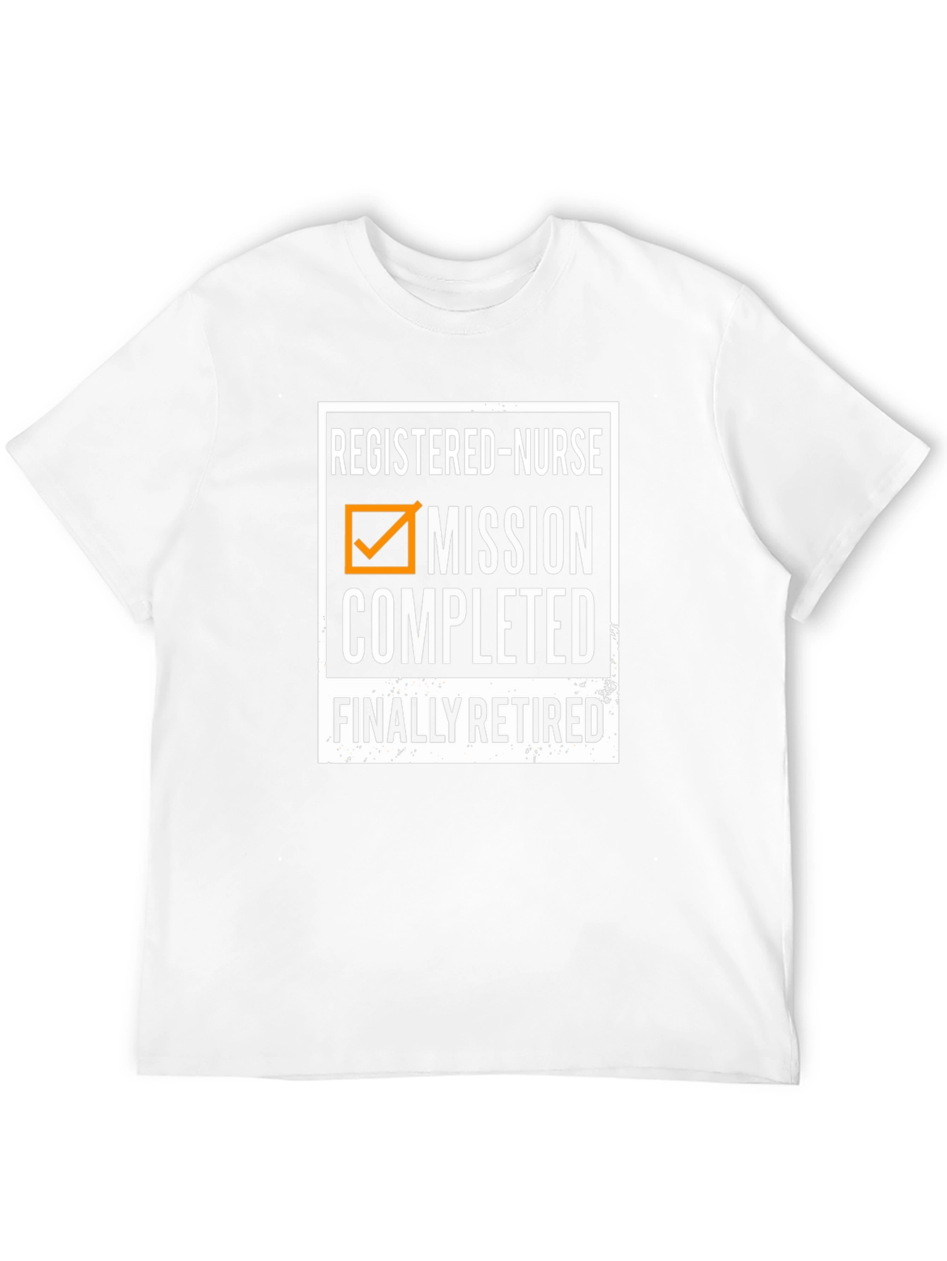 Retired Nurse T-Shirt - Mission Completed!