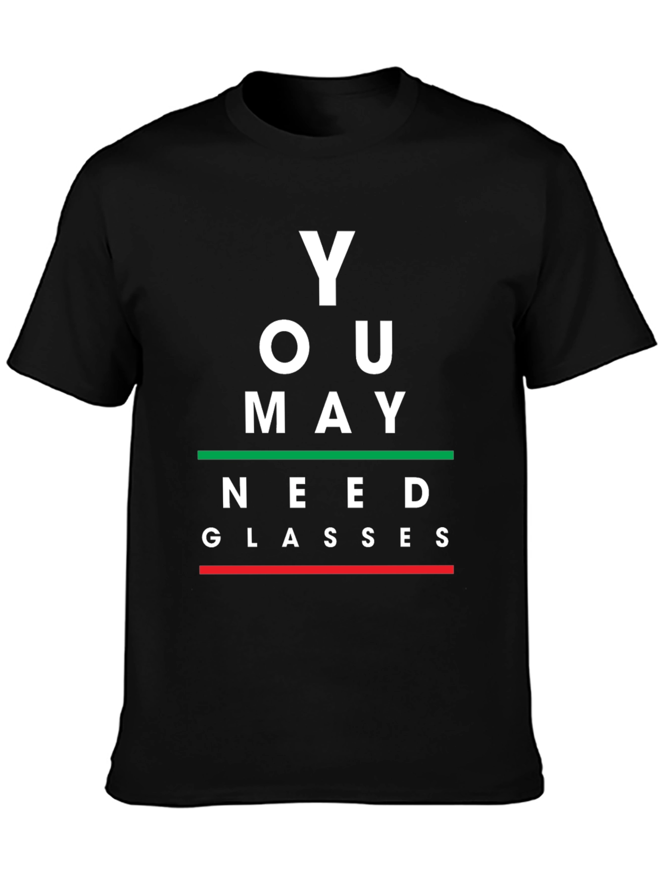 You May Need Glasses Black Graphic Tee