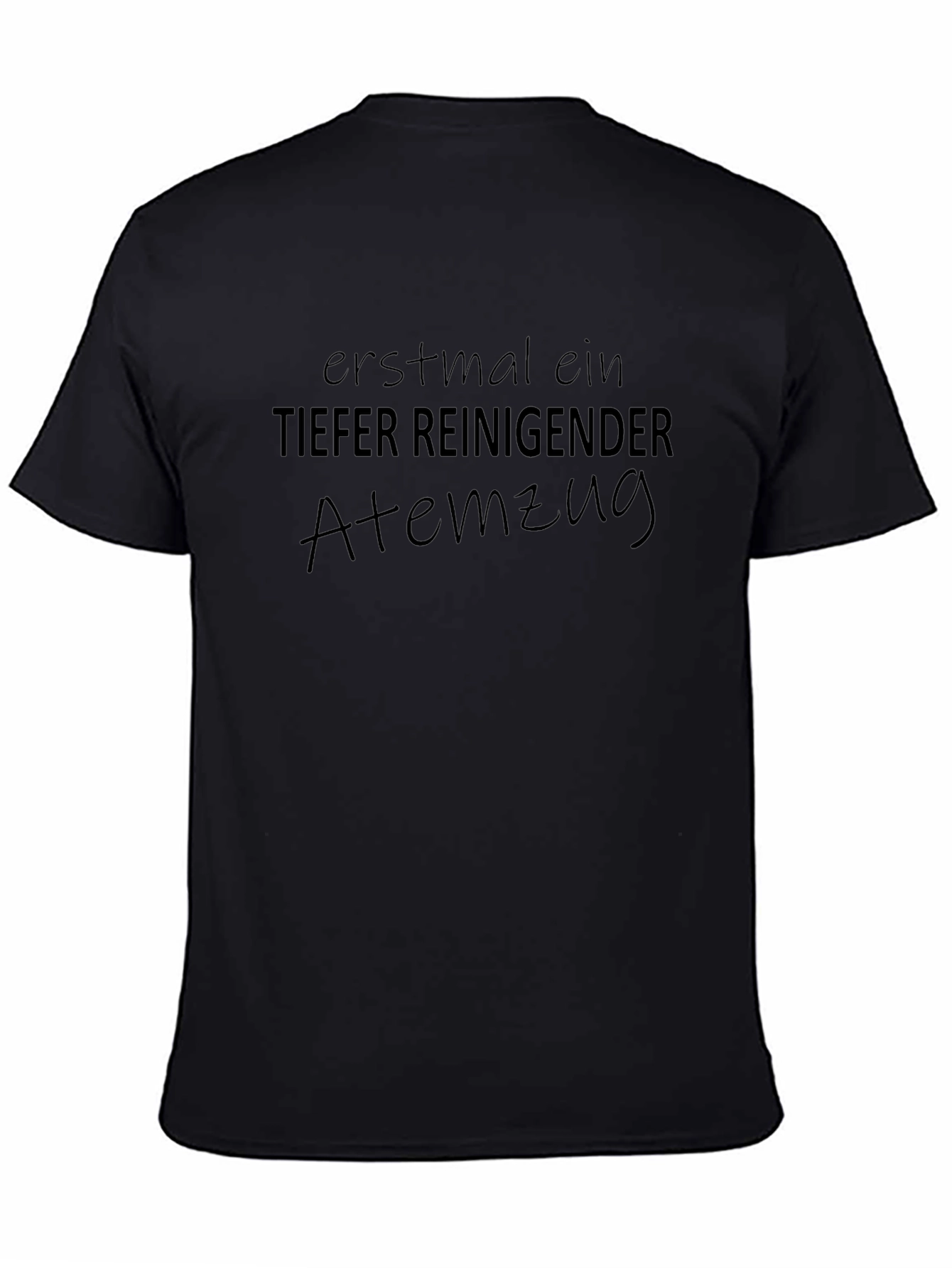 Black T-Shirt with German Text Design