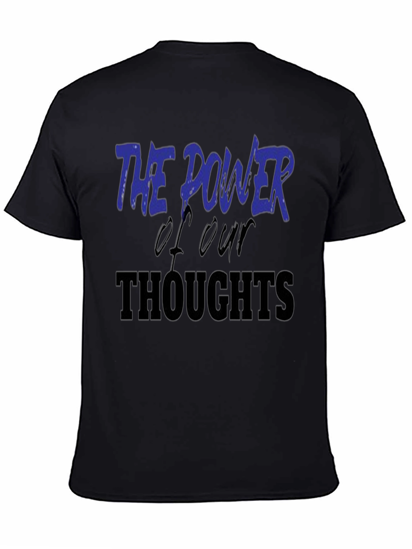 Power of Thoughts Graphic Tee - Inspiring Message