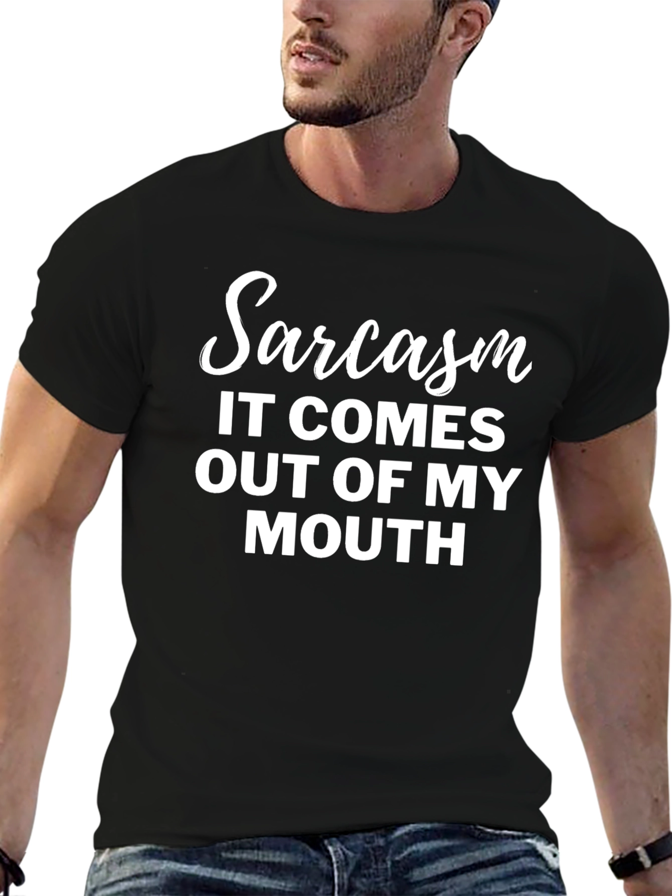 Sarcasm T-Shirt - It Comes Out Of My Mouth