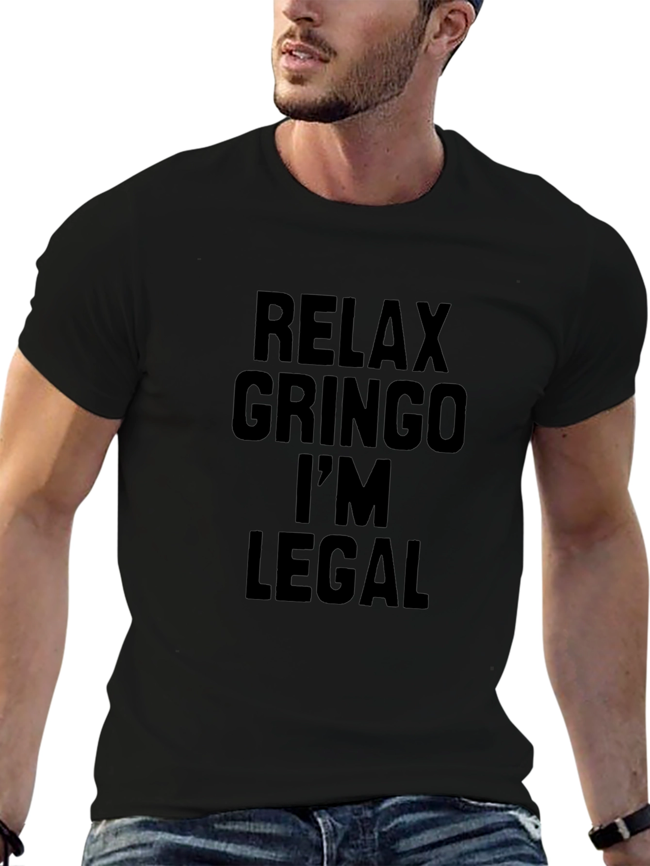 Relax Gringo Im Legal T-Shirt