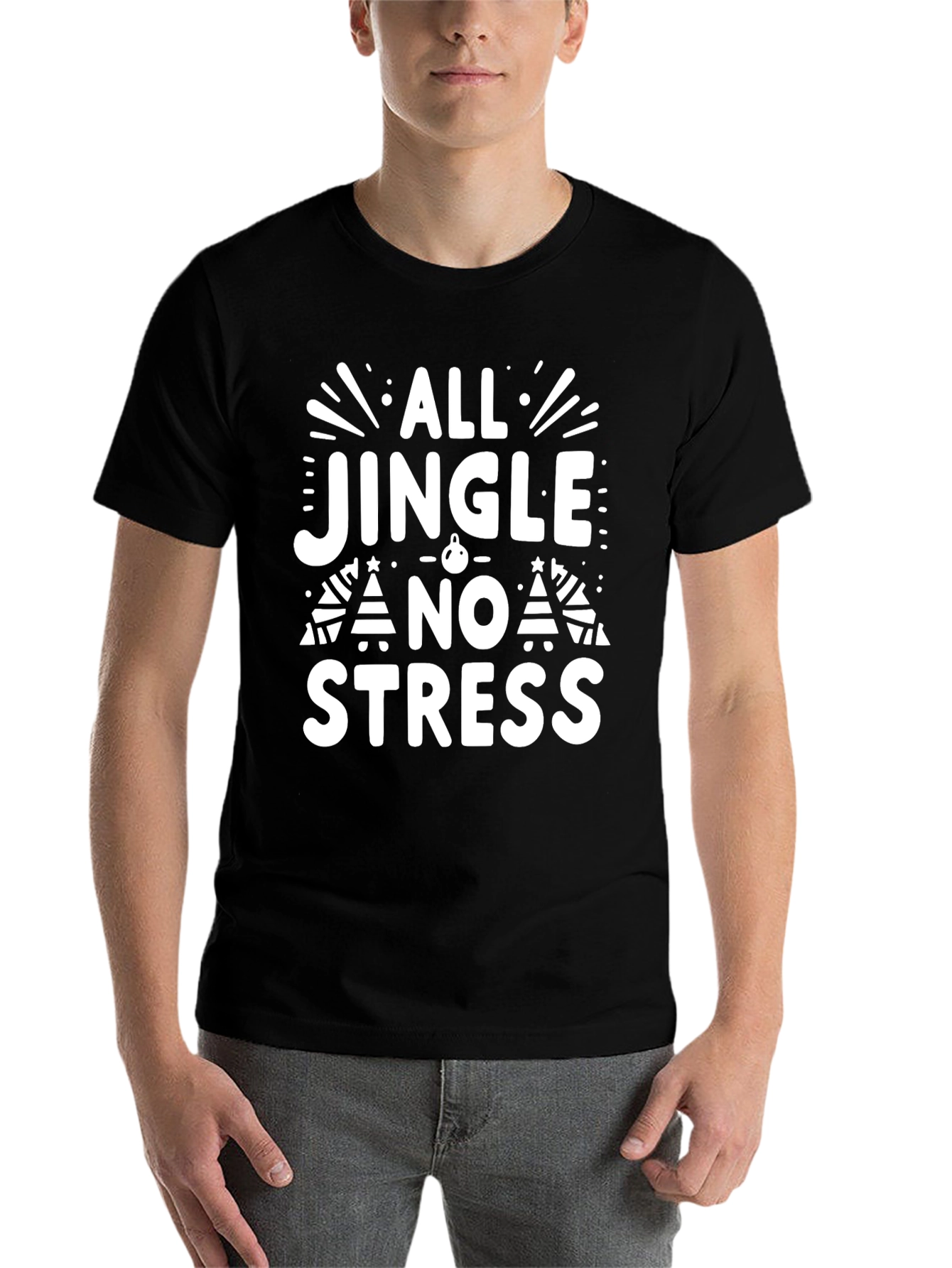 All Jingle No Stress Holiday T-Shirt
