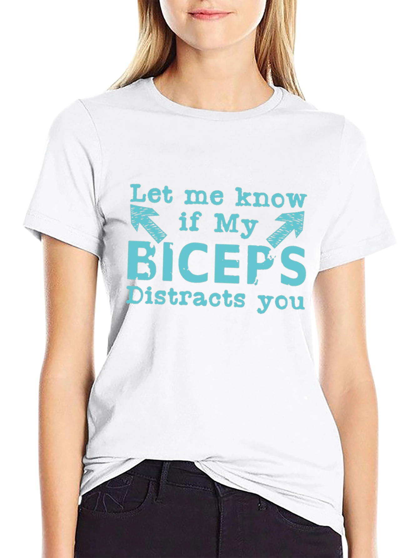 Funny Biceps Distraction T-Shirt - Let Me Know