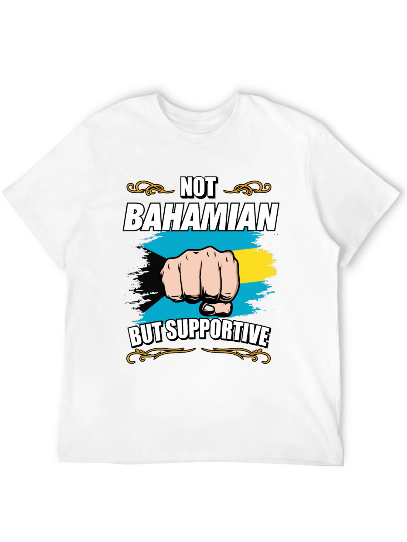 Not Bahamian But Supportive Graphic Tee