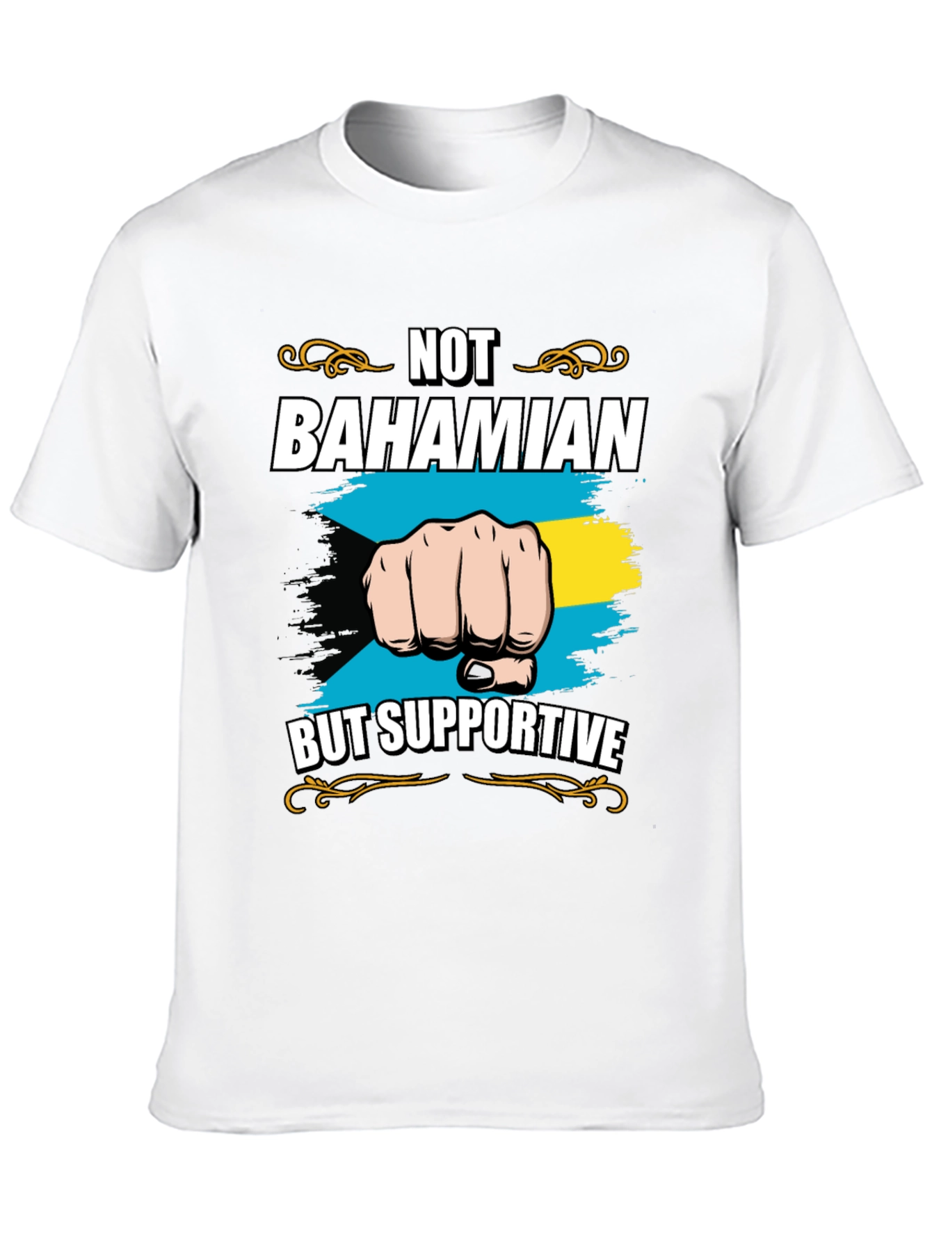 Not Bahamian But Supportive Graphic Tee