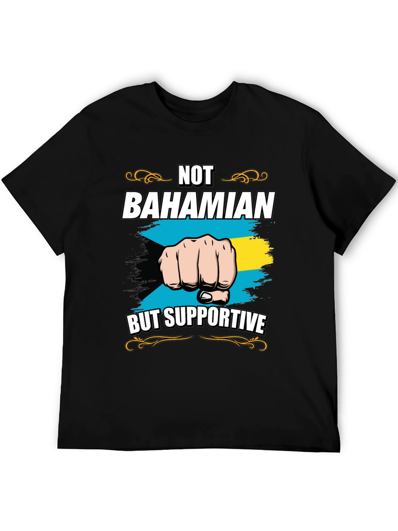 Not Bahamian But Supportive Graphic Tee