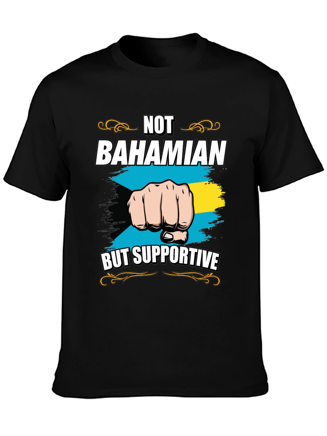 Not Bahamian But Supportive Graphic Tee