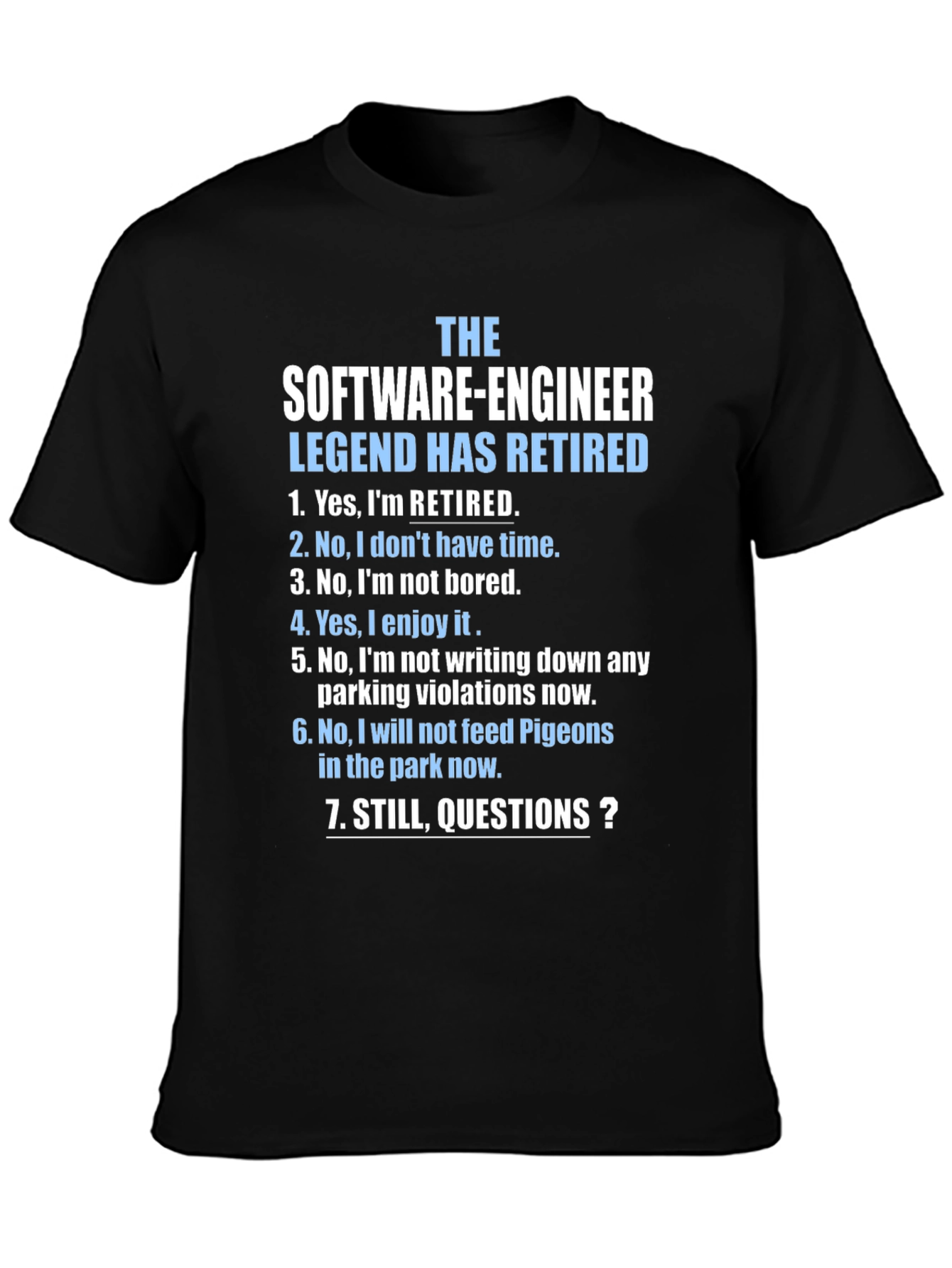 Retired Software Engineer T-Shirt