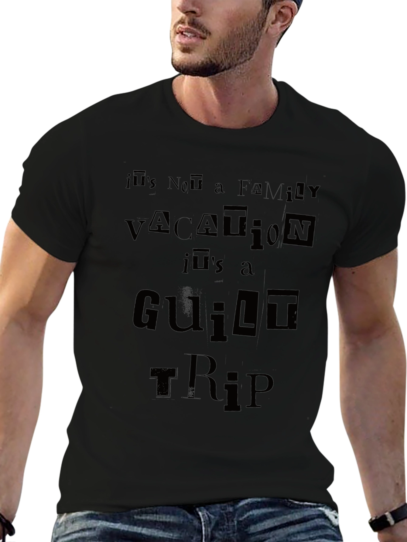 Its Not a Family Vacation - Guilt Trip T-Shirt