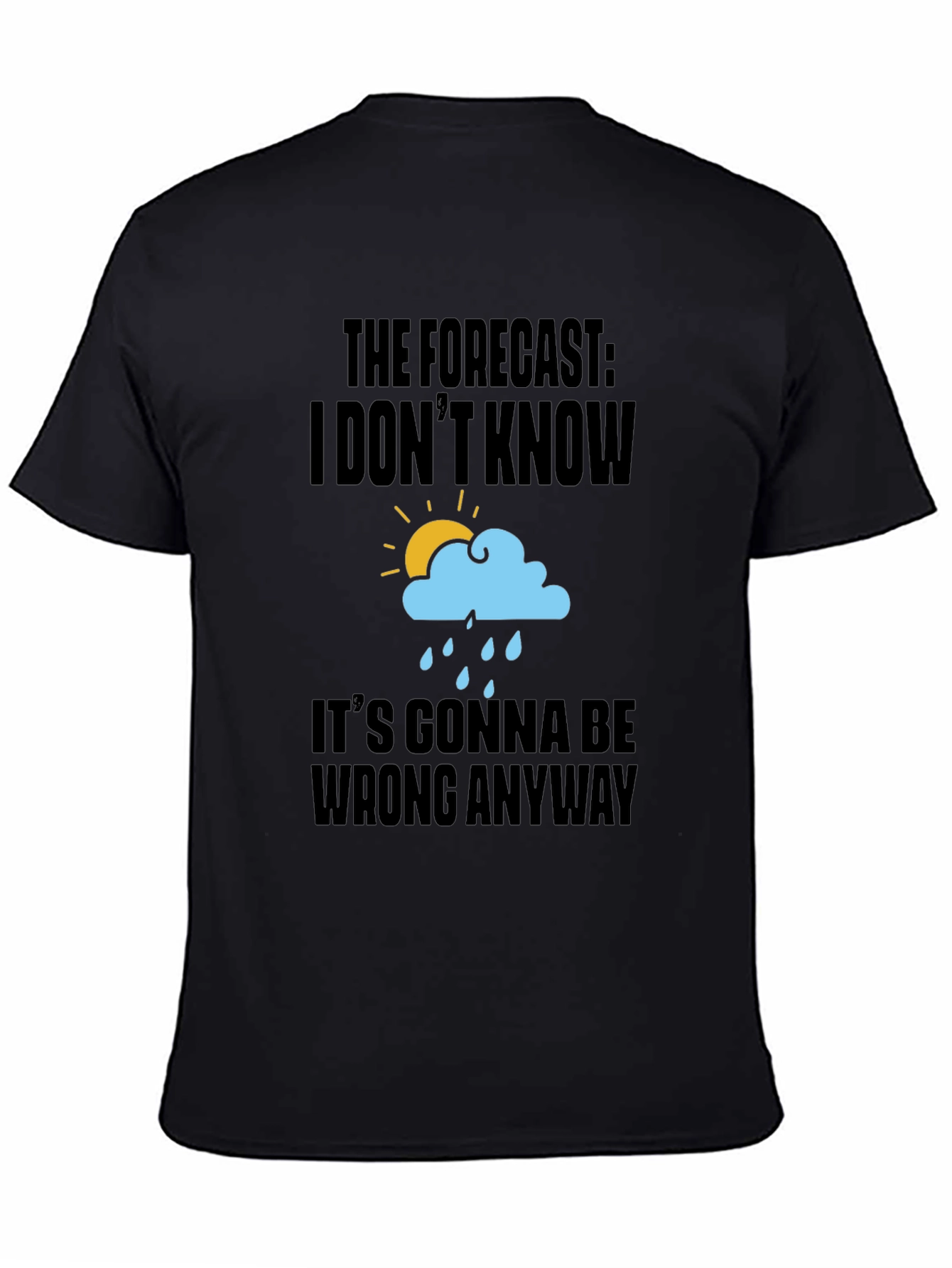 Funny Weather Forecast Graphic T-Shirt