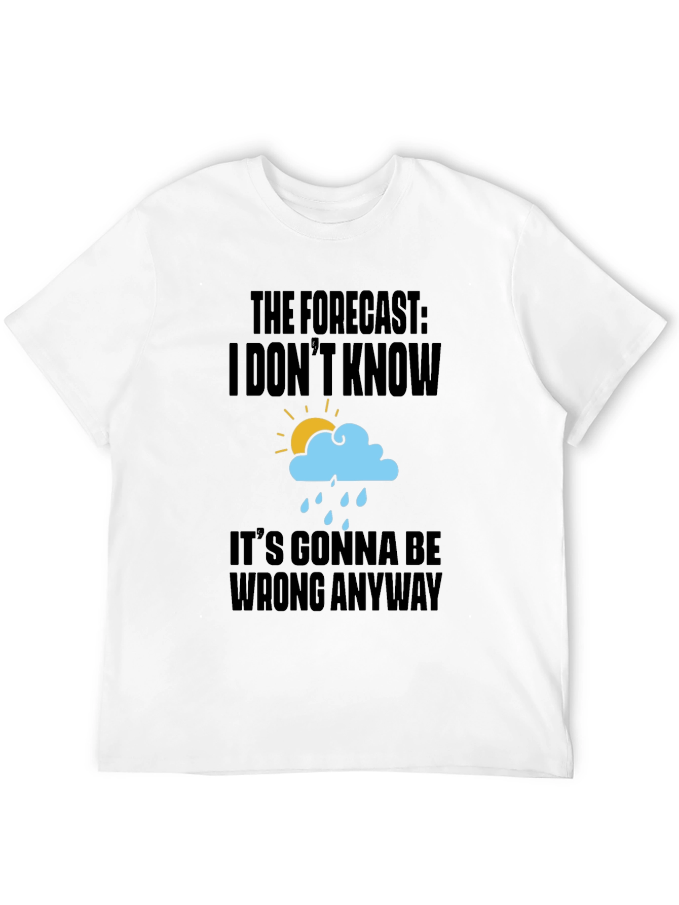 Funny Weather Forecast Graphic T-Shirt