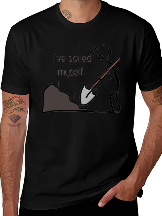 Humorous Ive Soiled Myself Graphic T-Shirt