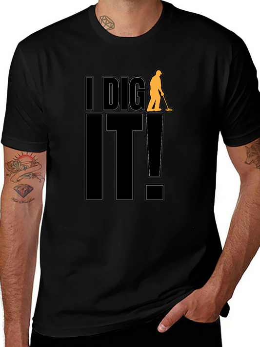 I Dig It! Black Graphic T-Shirt