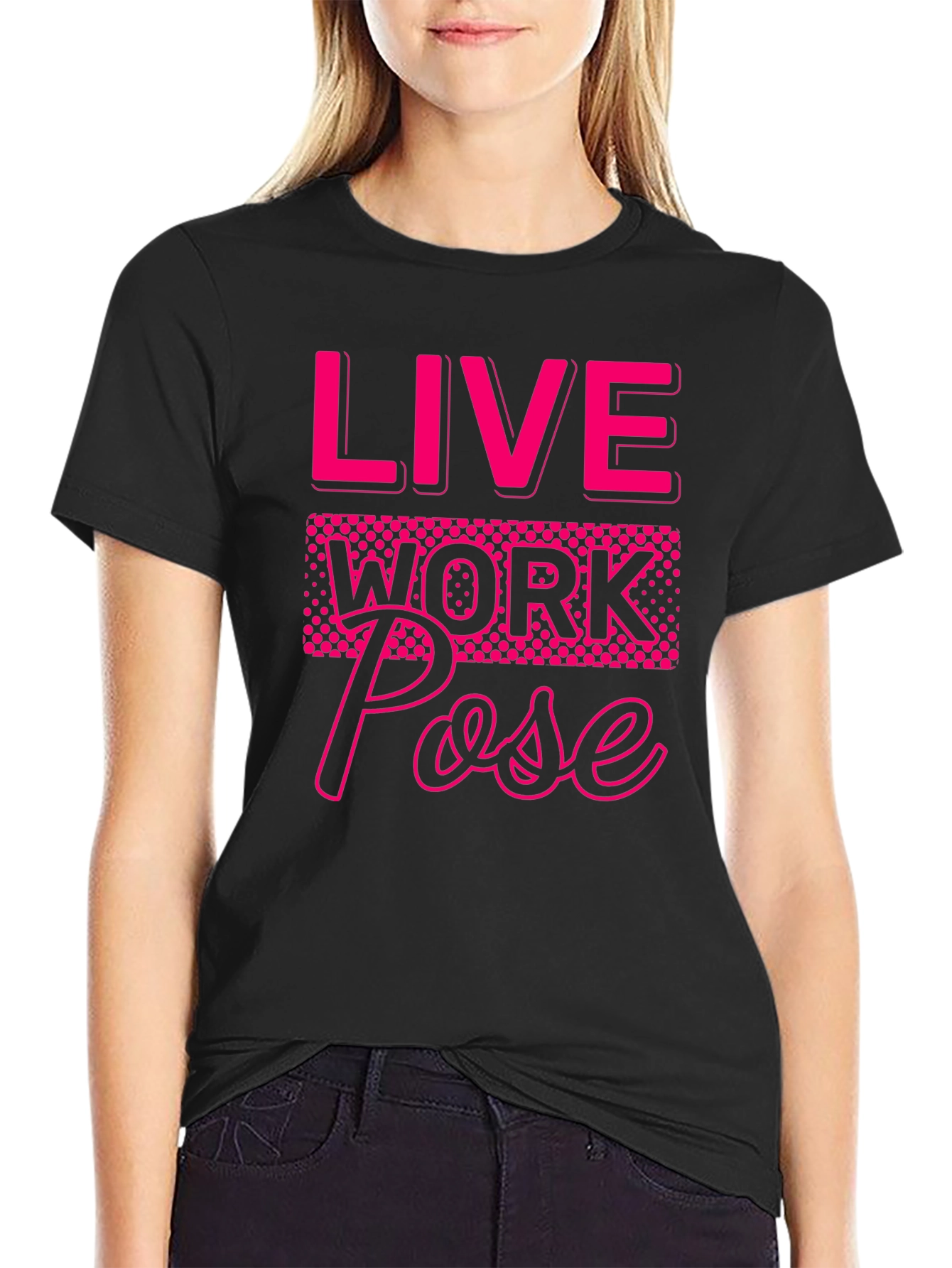 Live Work Pose Graphic Tee
