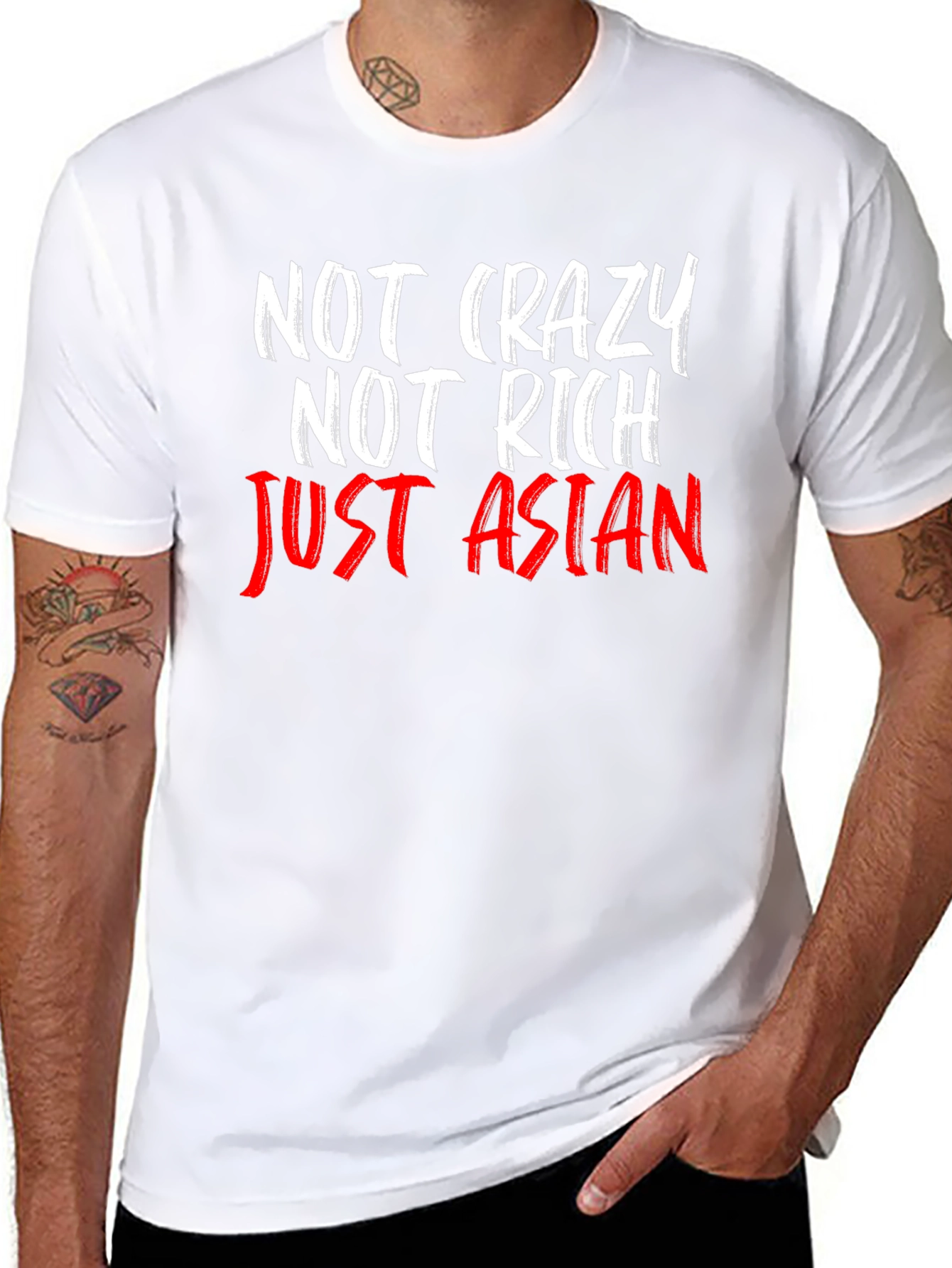 Not Crazy Not Rich Just Asian T-Shirt