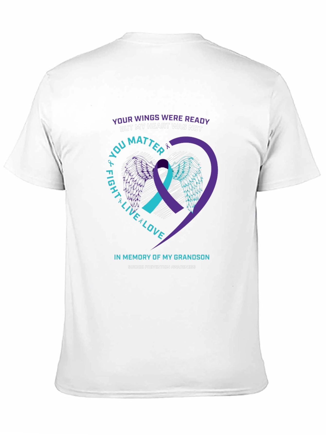 Suicide Prevention Awareness T-Shirt - Grandson Memorial