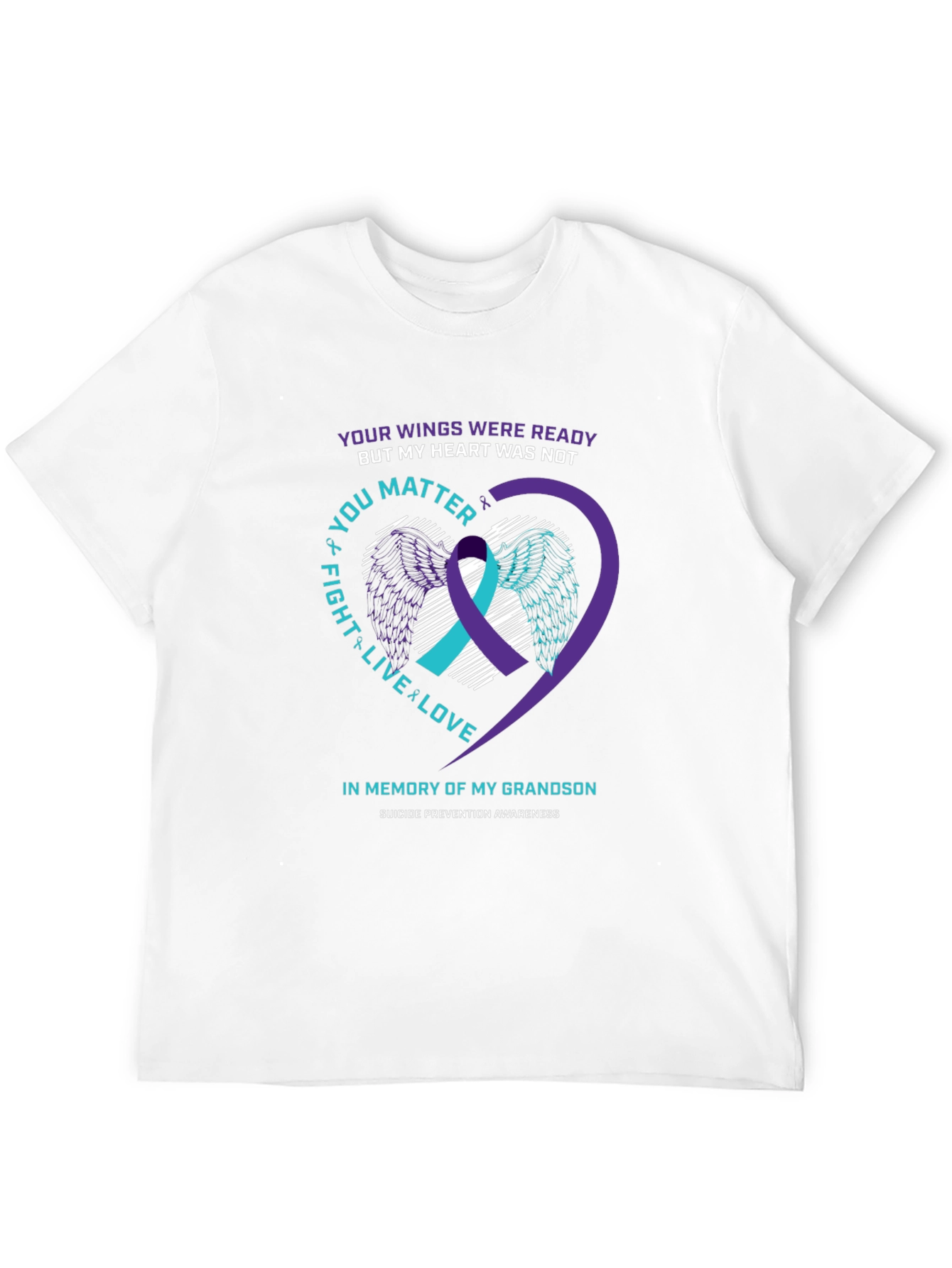 Suicide Prevention Awareness T-Shirt - Grandson Memorial