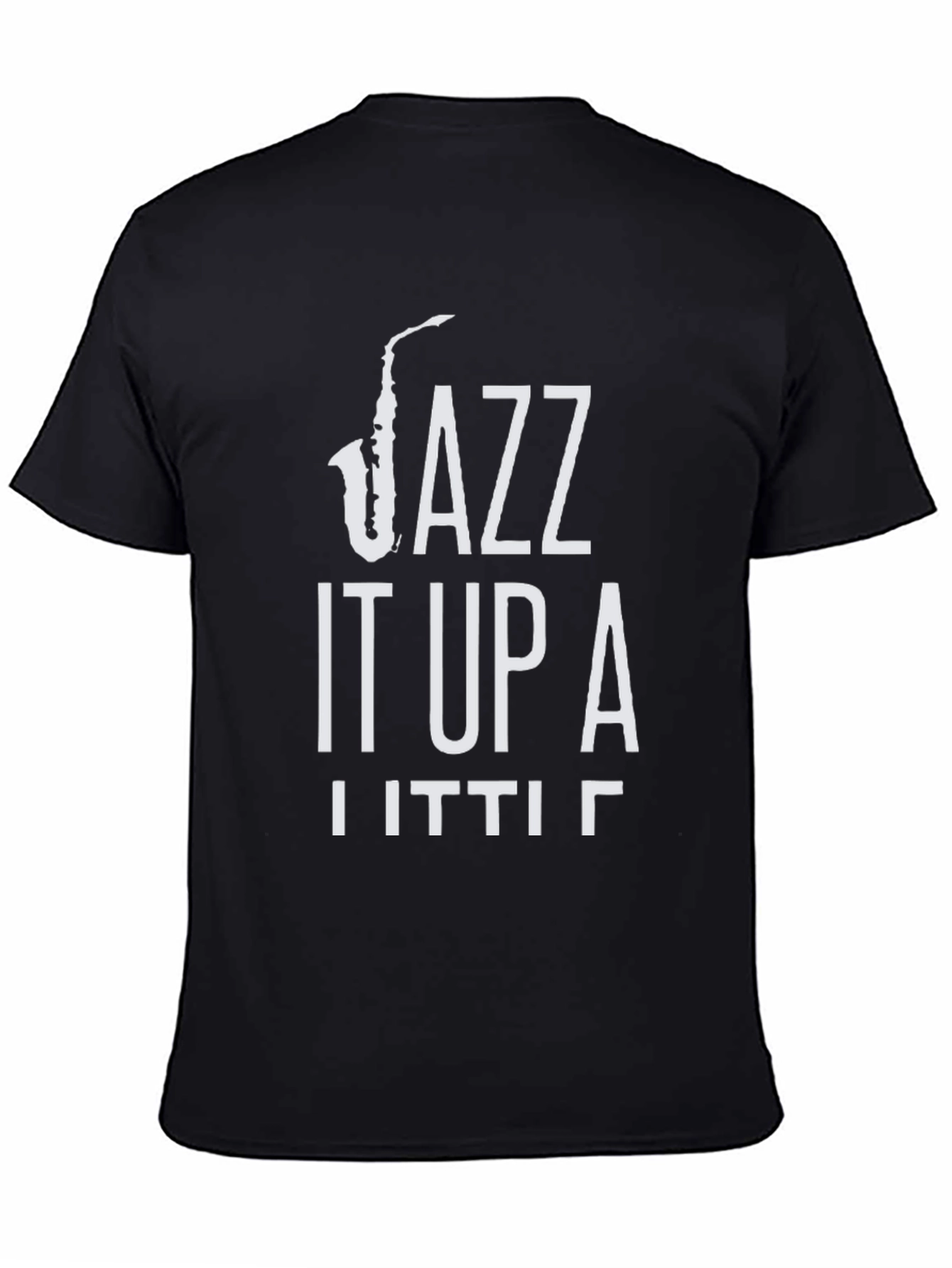 Jazz It Up A Little T-Shirt