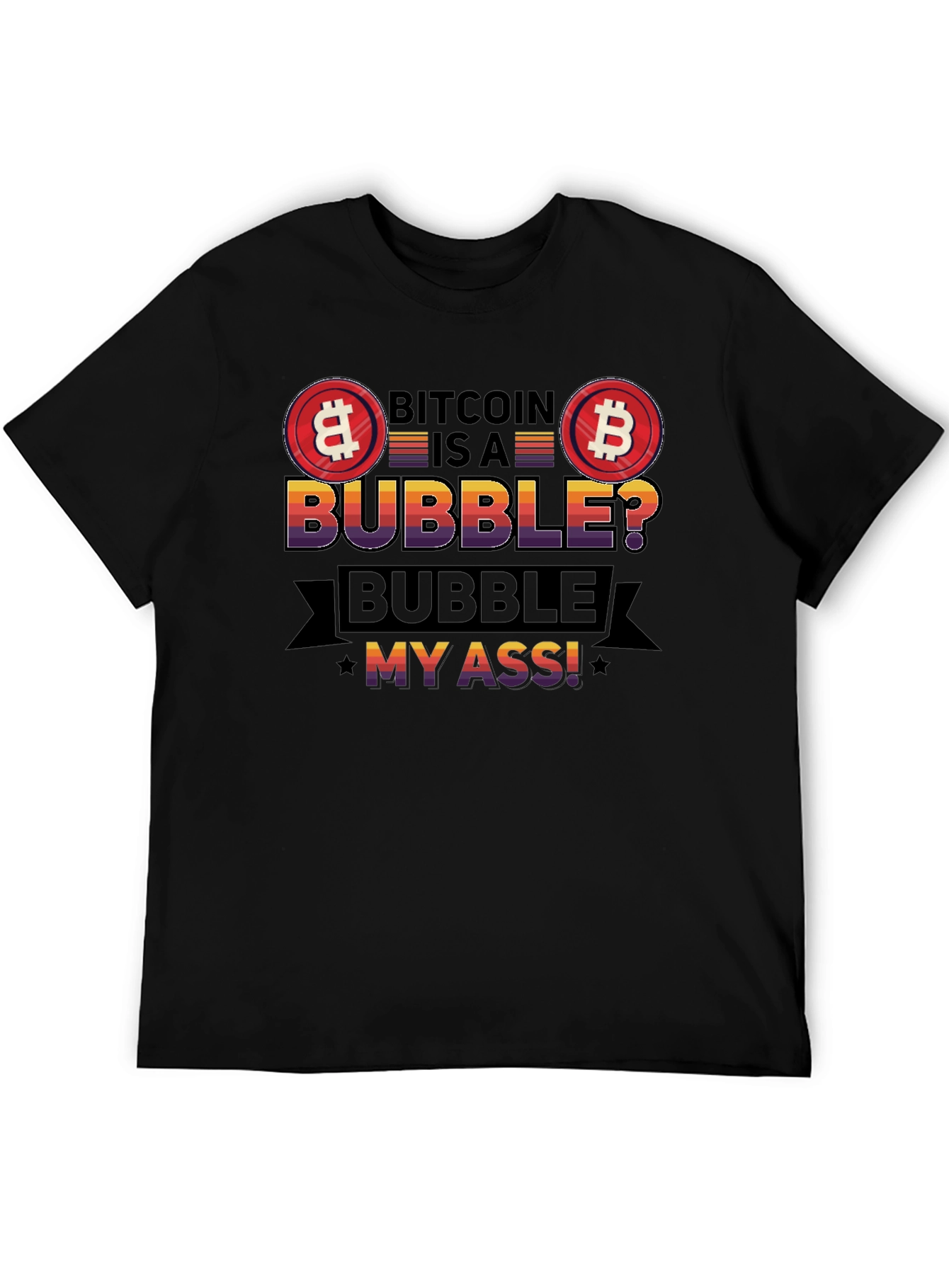 Bitcoin Bubble T-Shirt - Crypto Humor Tee