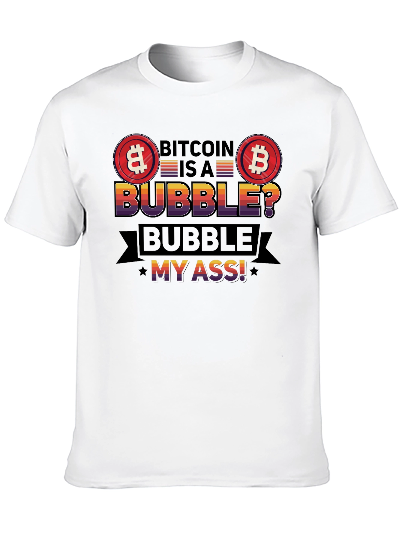Bitcoin Bubble T-Shirt - Crypto Humor Tee