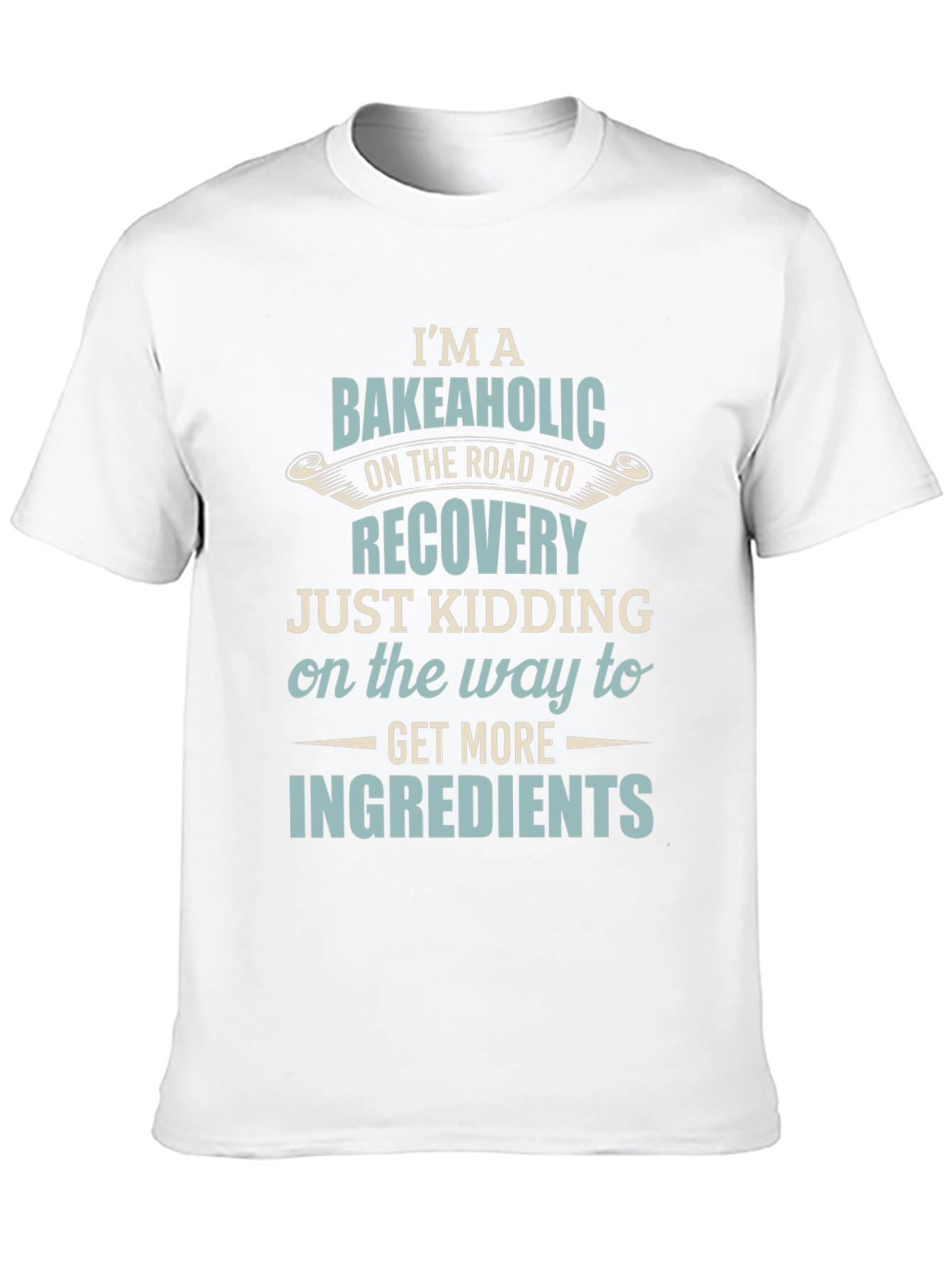 Bakeaholic Funny T-Shirt - Baking Addict Tee