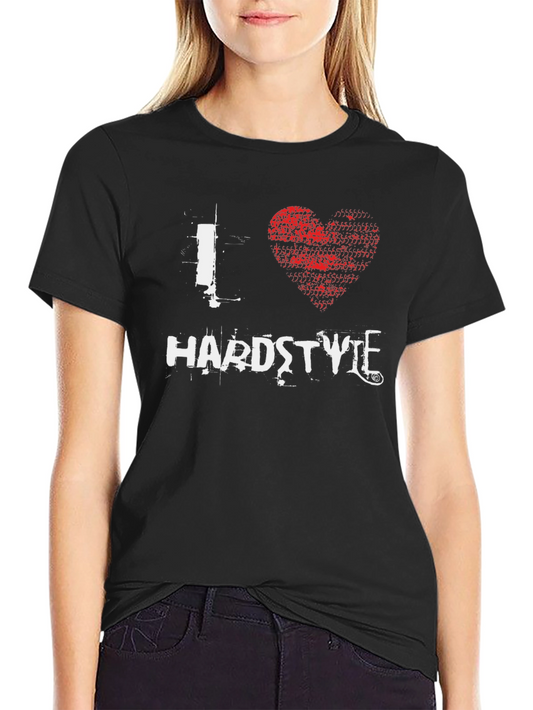 I Love Hardstyle Graphic Print Black T-Shirt