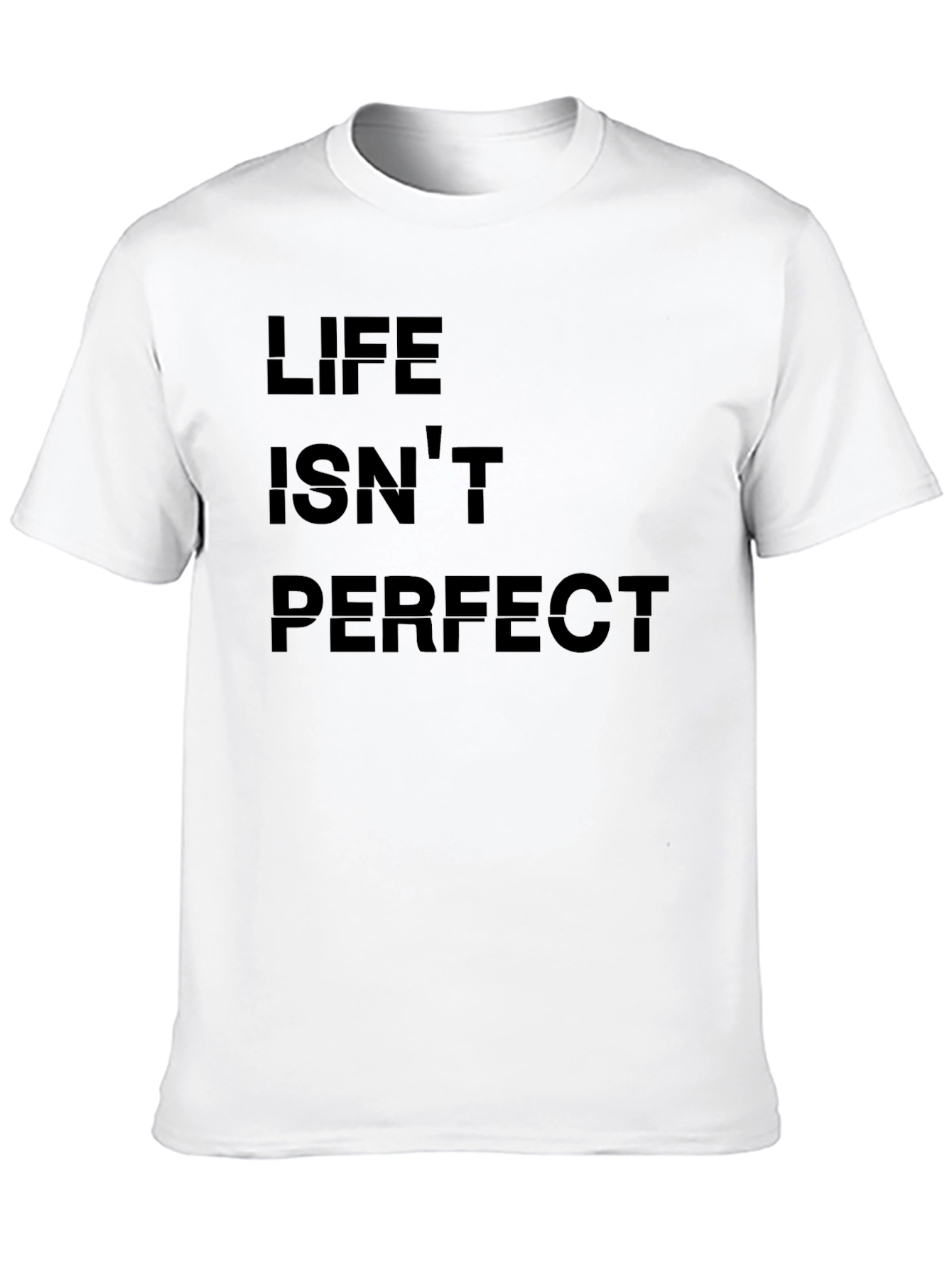Life Isnt Perfect Graphic Tee - Black Cotton T-Shirt