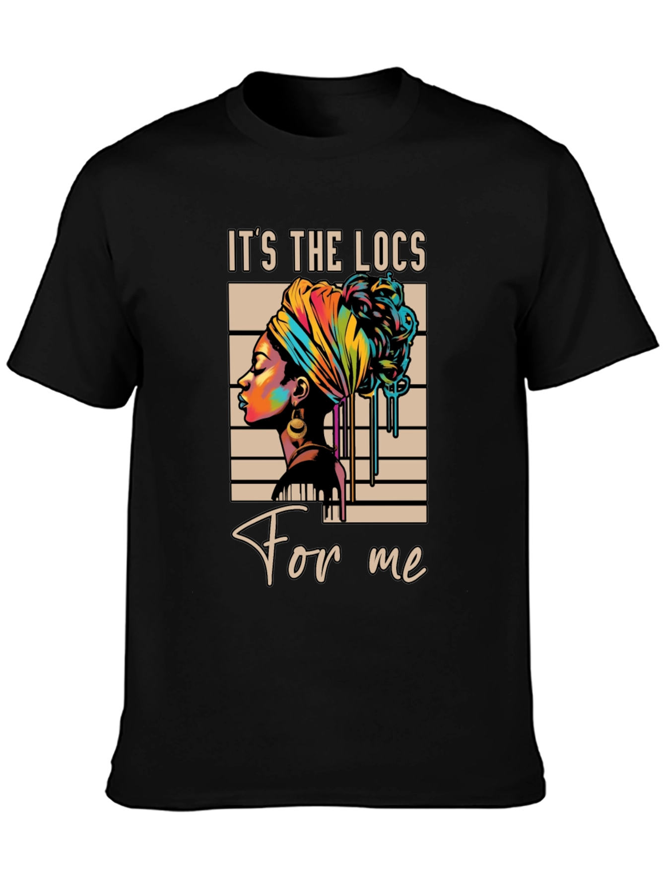 Its the Locs For Me Graphic Tee