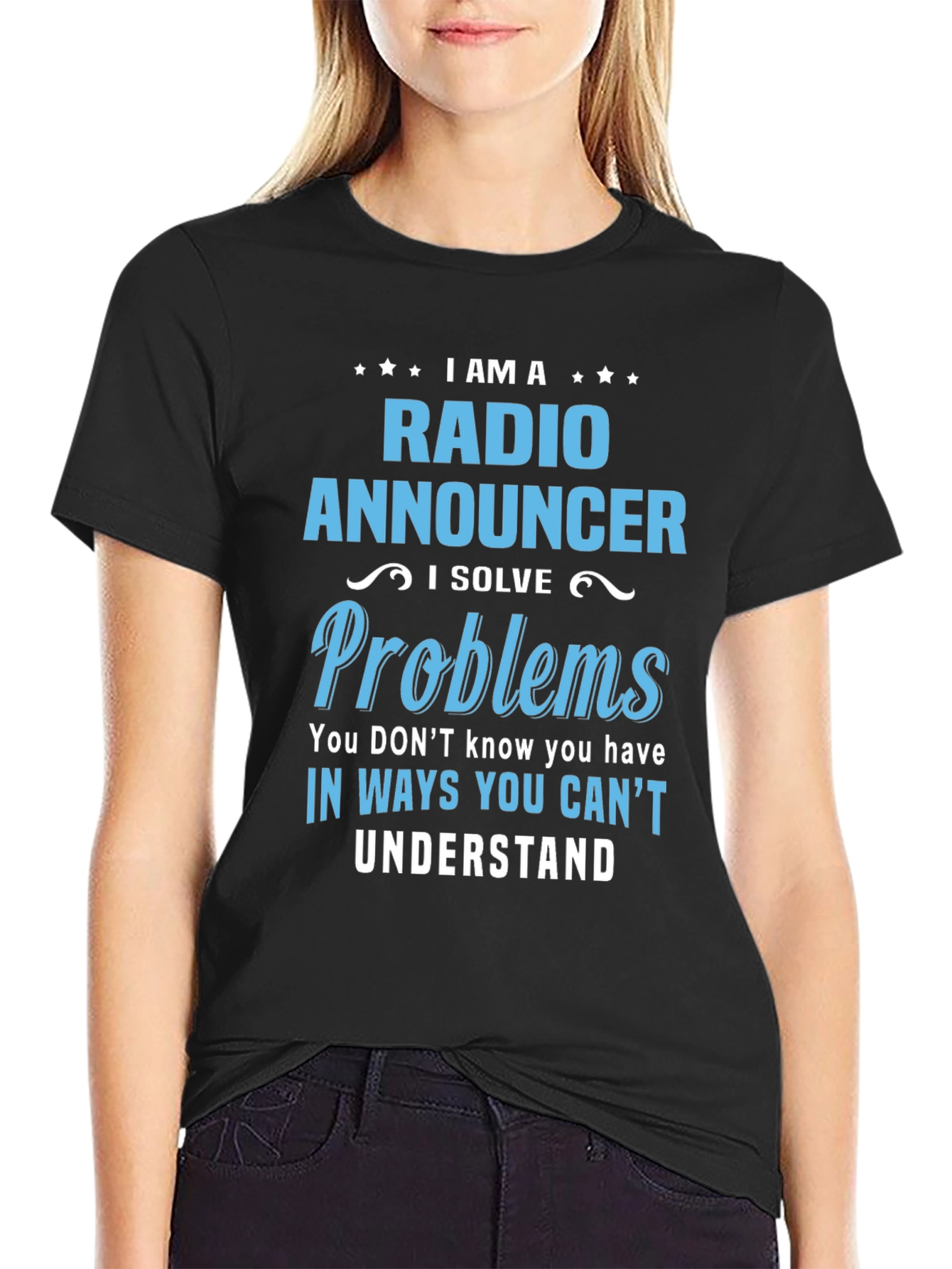 Radio Announcer T-Shirt - I Solve Problems
