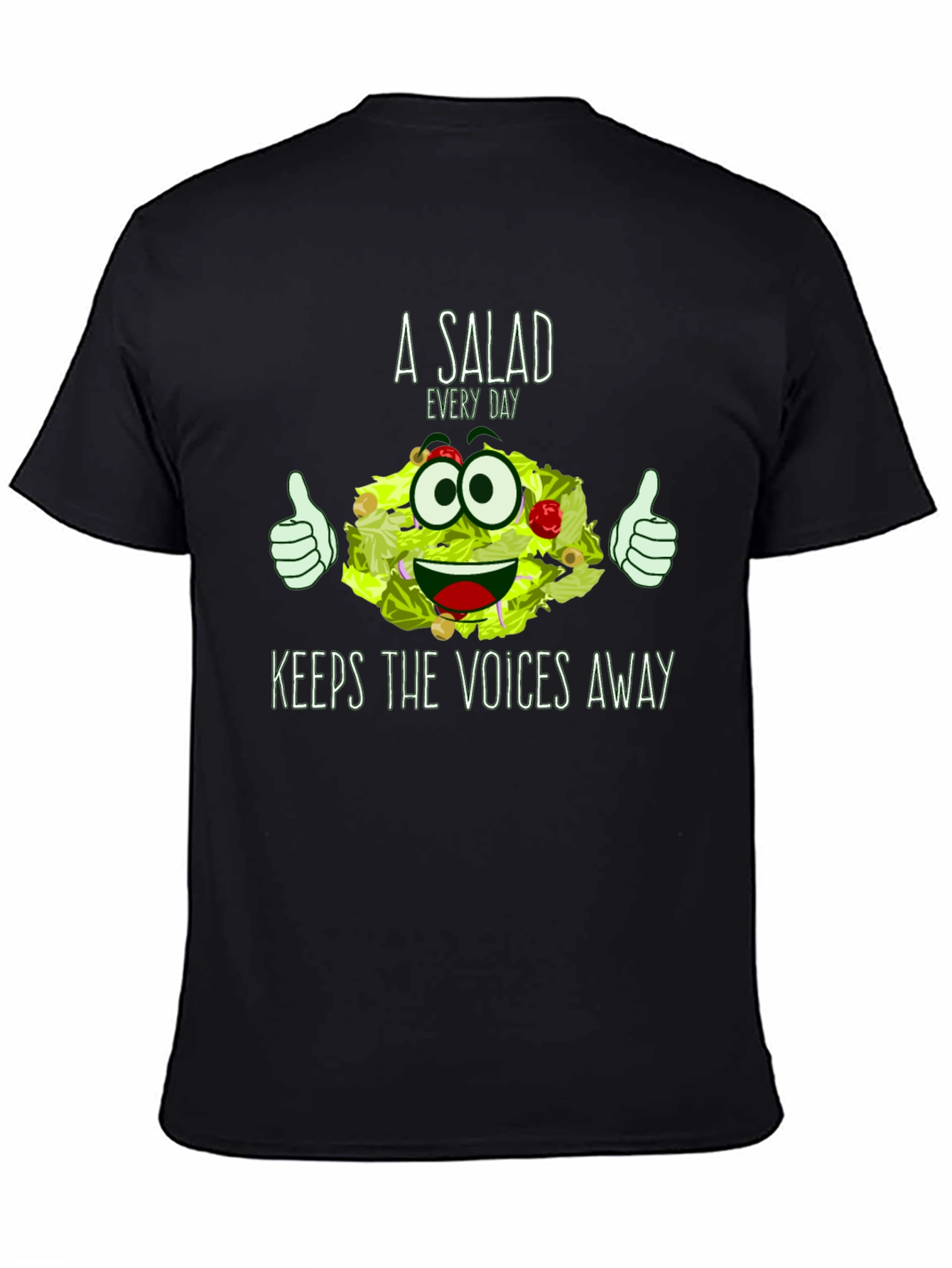 A Salad Every Day T-Shirt