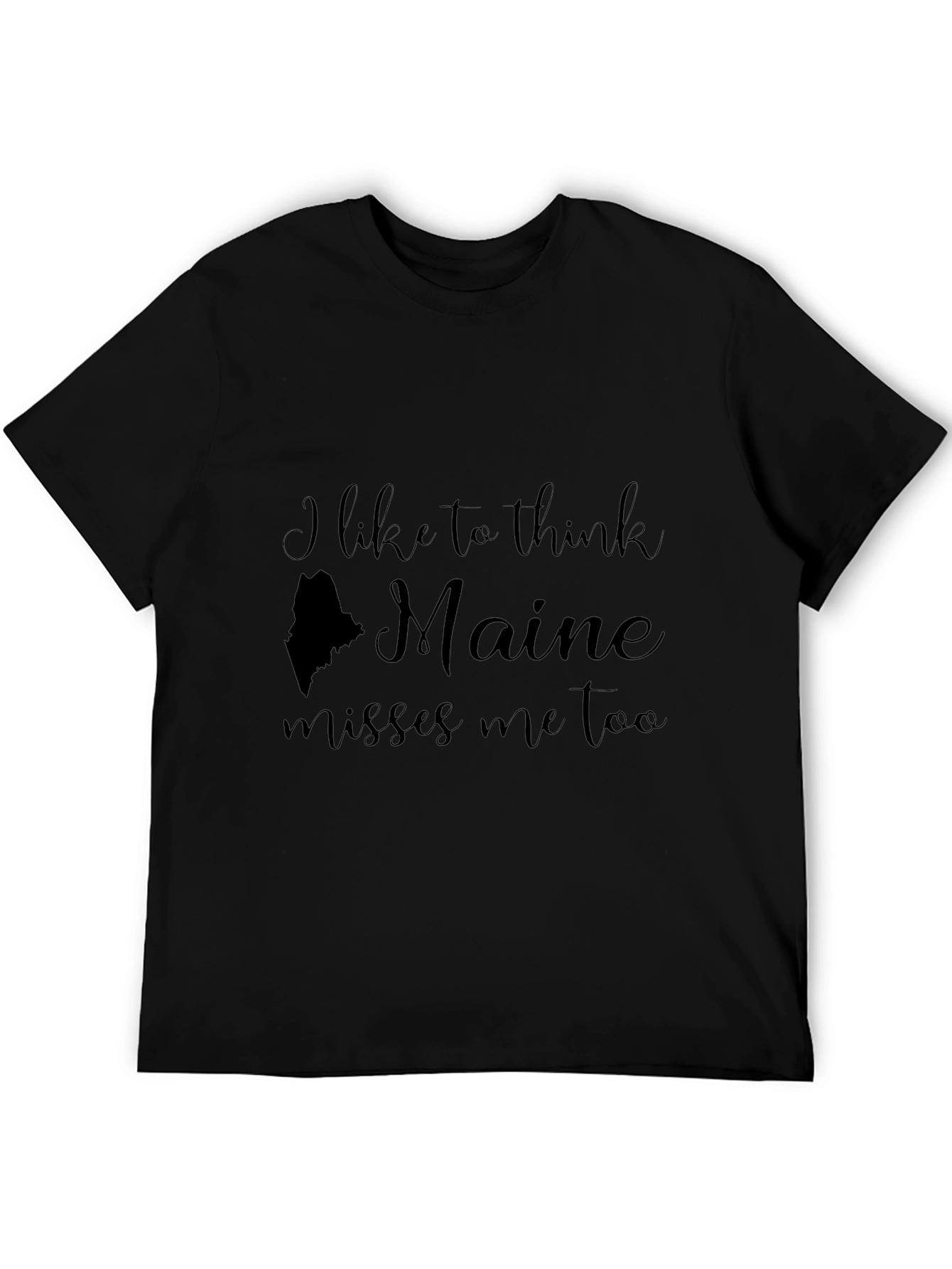 Maine Misses Me Too Black T-Shirt