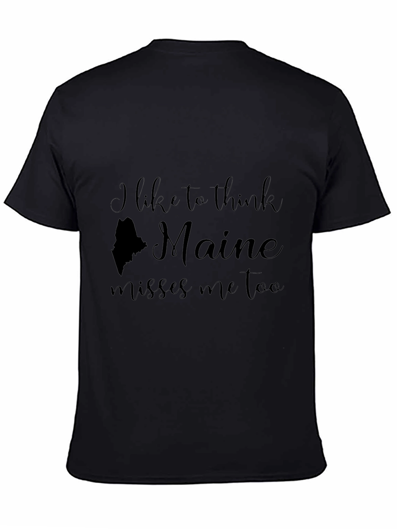Maine Misses Me Too Black T-Shirt