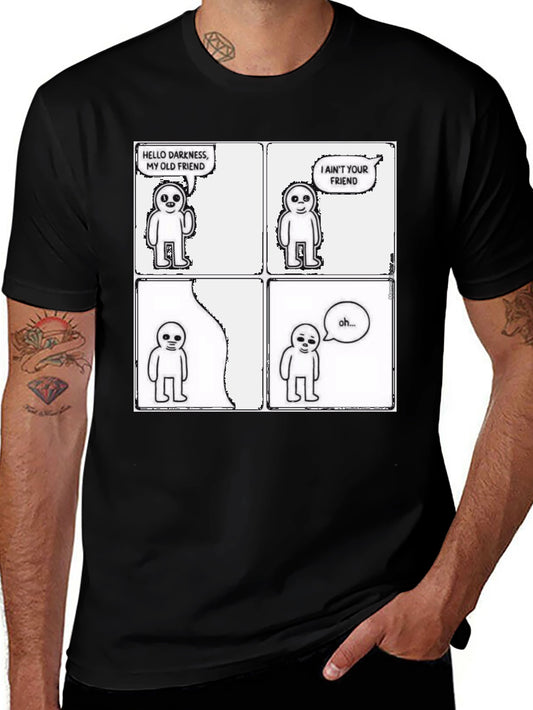 Hello Darkness T-Shirt