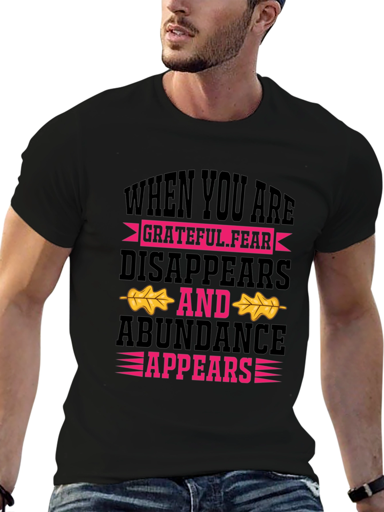 Grateful Fear Disappears Graphic Tee