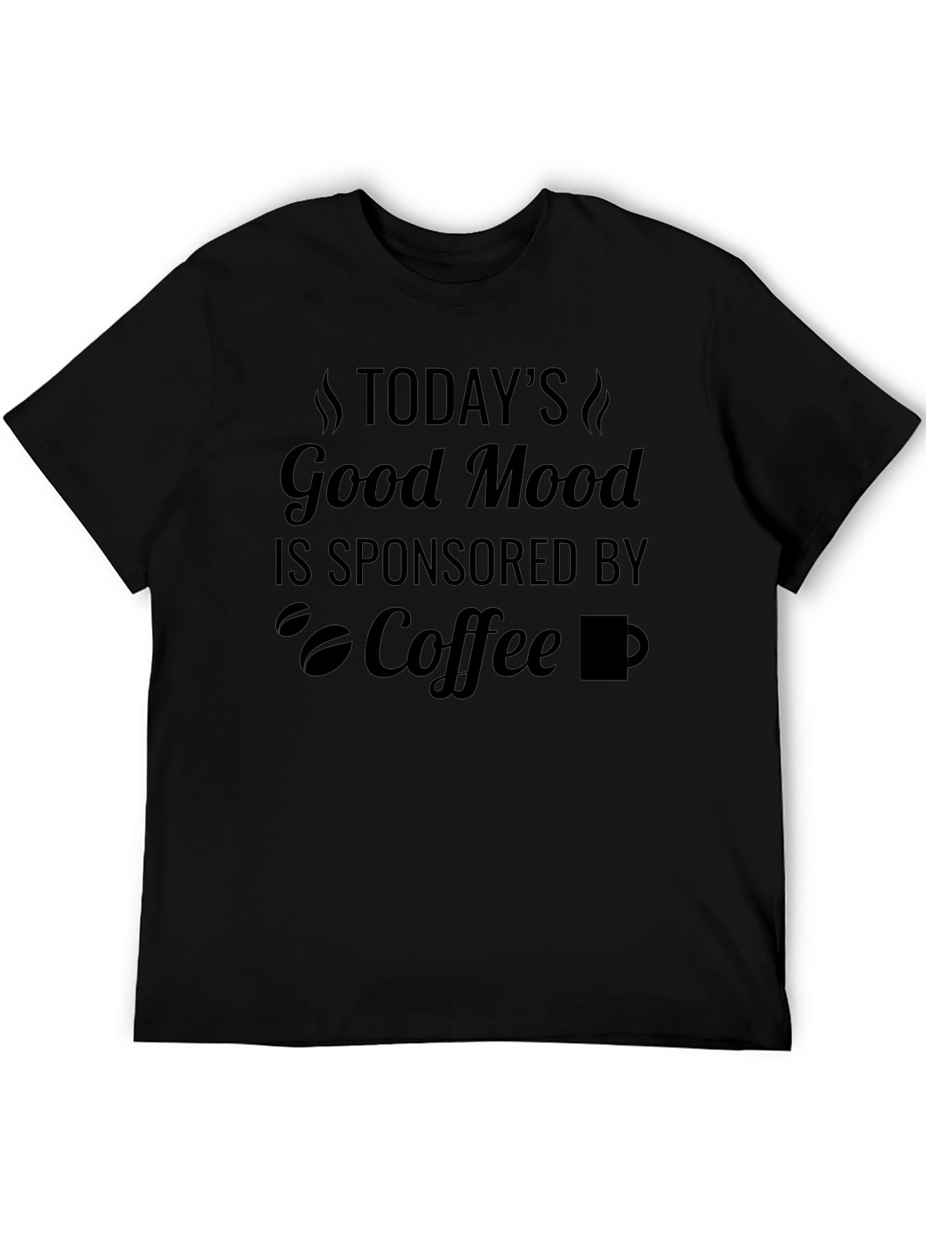 Coffee Lovers T-Shirt: Good Mood Sponsored By Coffee
