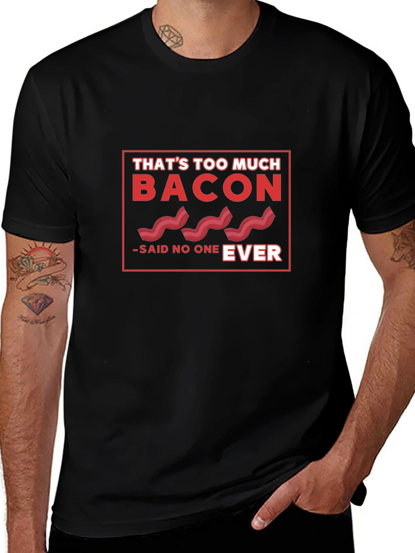 Bacon Lover Tee - Thats Too Much Bacon