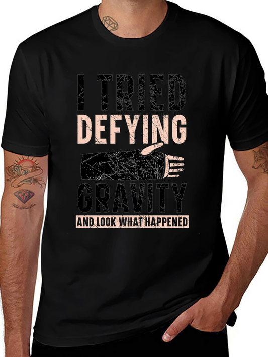 I Tried Defying Gravity T-Shirt - Funny Fall Tee