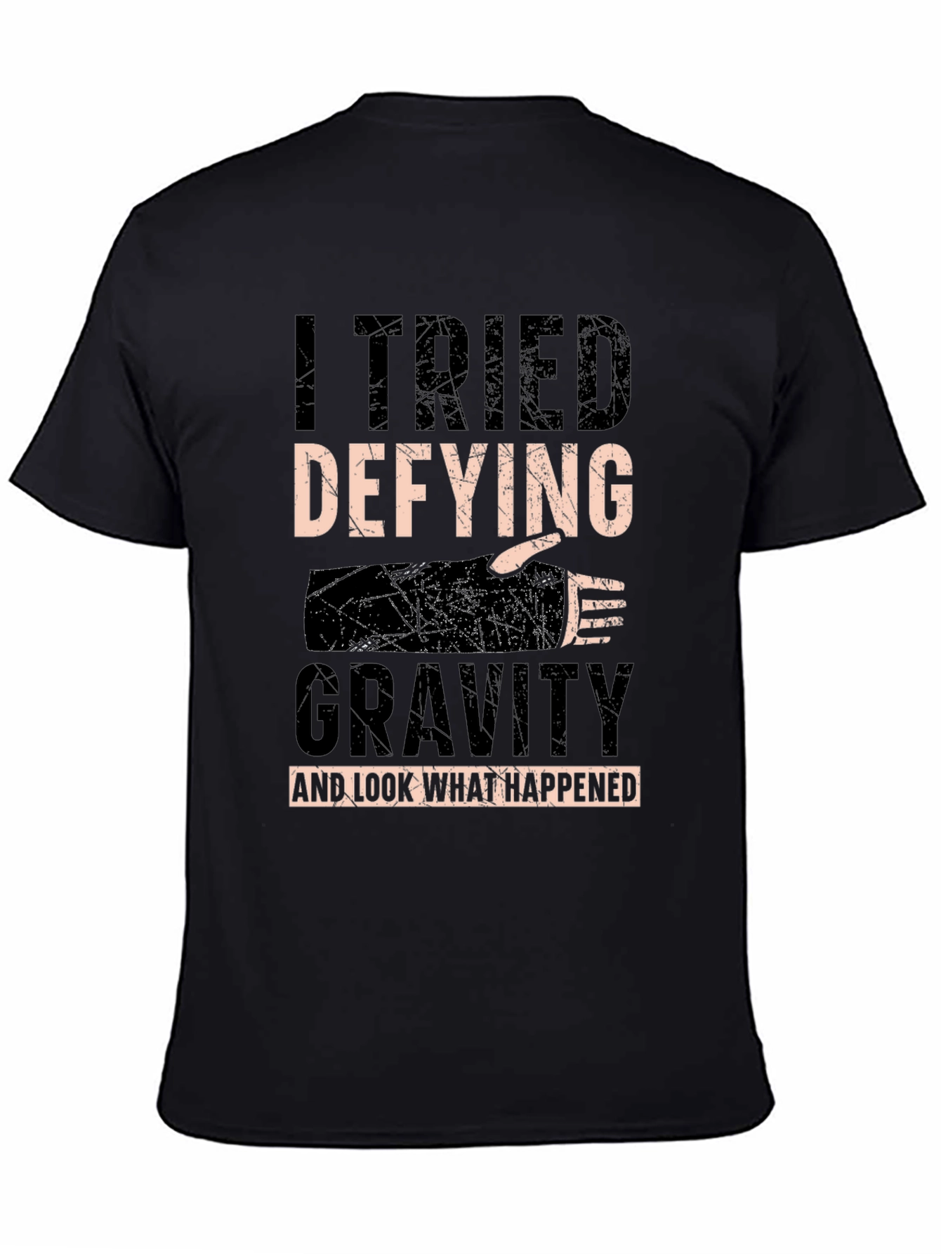 I Tried Defying Gravity T-Shirt - Funny Fall Tee
