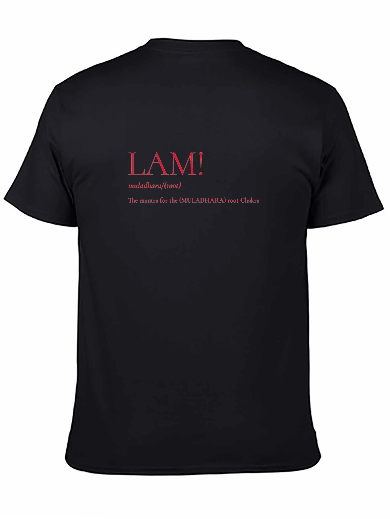 Root Chakra T-Shirt - LAM! Mantra Tee
