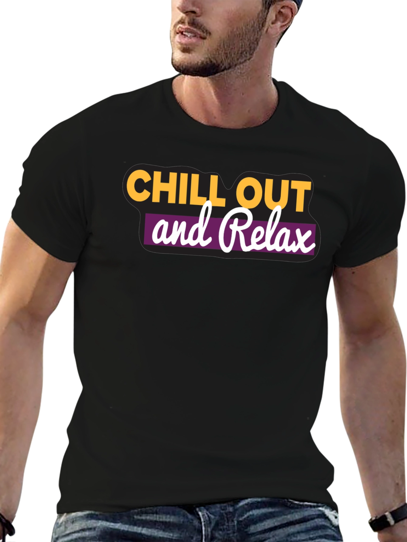 Chill Out and Relax T-Shirt - Casual Comfort