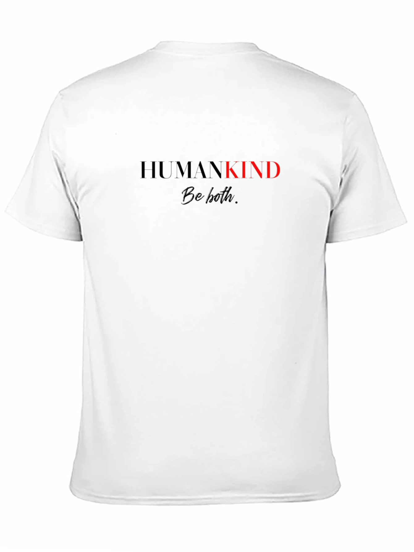 Humankind Tee - Be Both - Stylish & Comfy