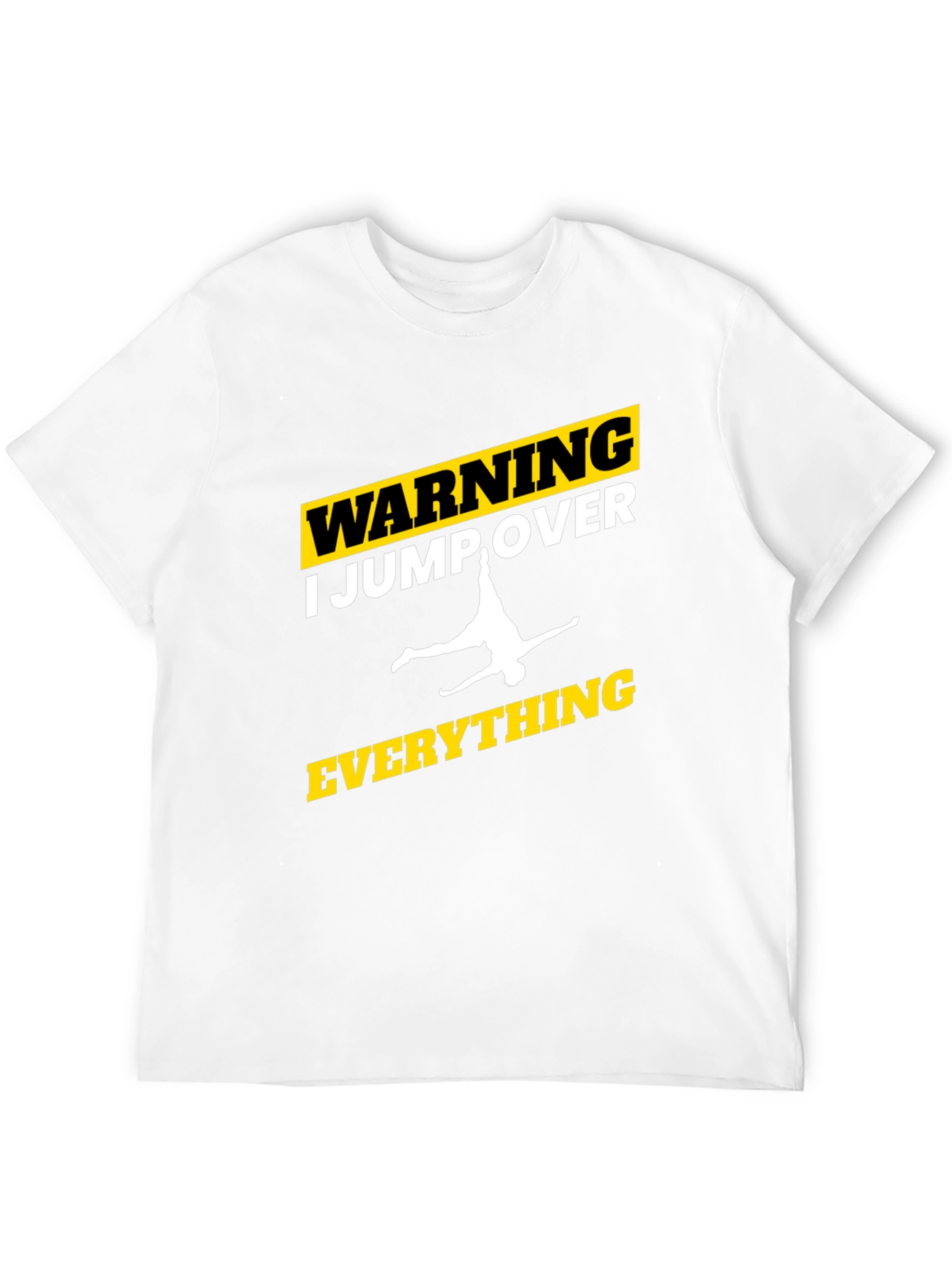 Warning: I Jump Over Everything Graphic Tee