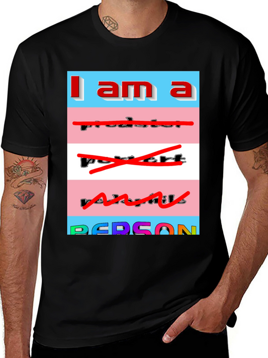 I am a Person T-Shirt - Transgender Pride